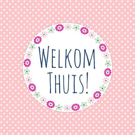 welkom thuis ideeën ziekenhuis|Welkom thuis